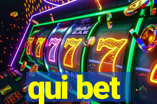qui bet